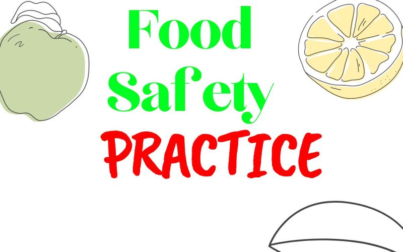 The Most Effective Food Safety Practice for Preventing Biological Hazards